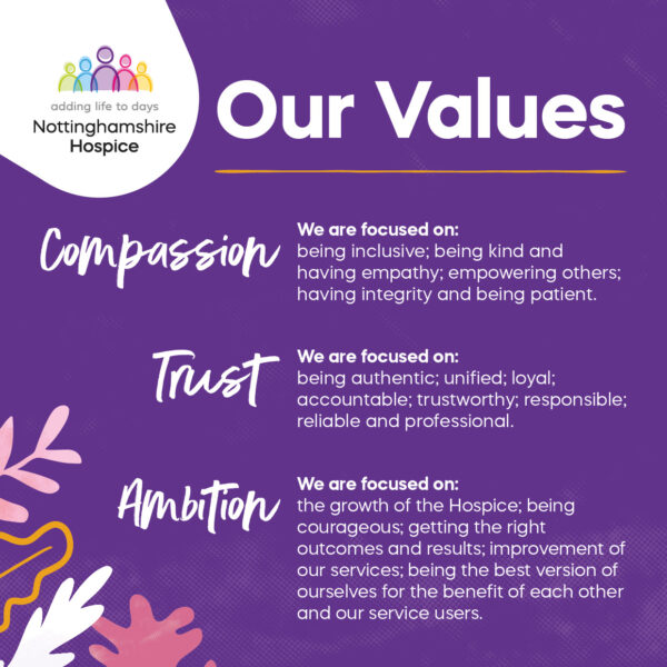 Image summarising Nottinghamshire Hospice's Values .